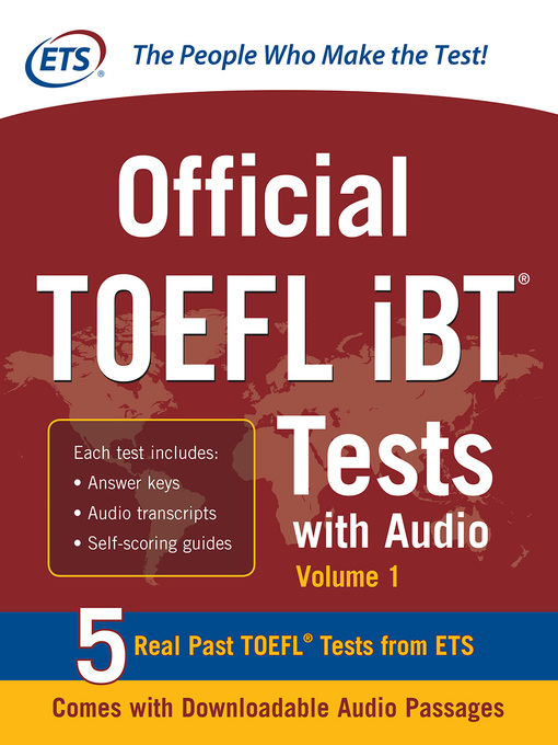 Title details for Official TOEFL iBT Tests with Audio by Educational Testing Service - Available